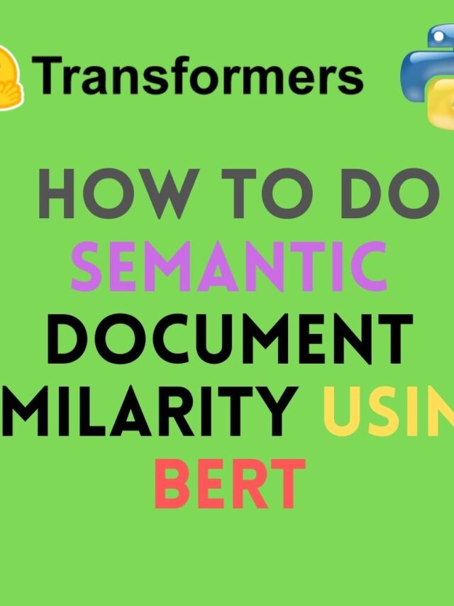 How to do semantic document similarity using BERT